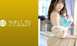 259LUXU-1676 ラグジュTV 1660 全身から溢れる大人の色気…むっちりボディの美人女優がラグジュTVに登場！手マンだけで激