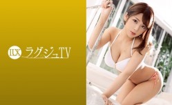 259LUXU-1236ラグジュTV1219緊張と戸惑いではにかむ姿が初々しい